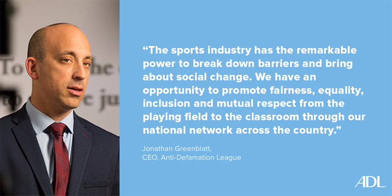 Jonathan Greenblatt quote on ADL Sports Council