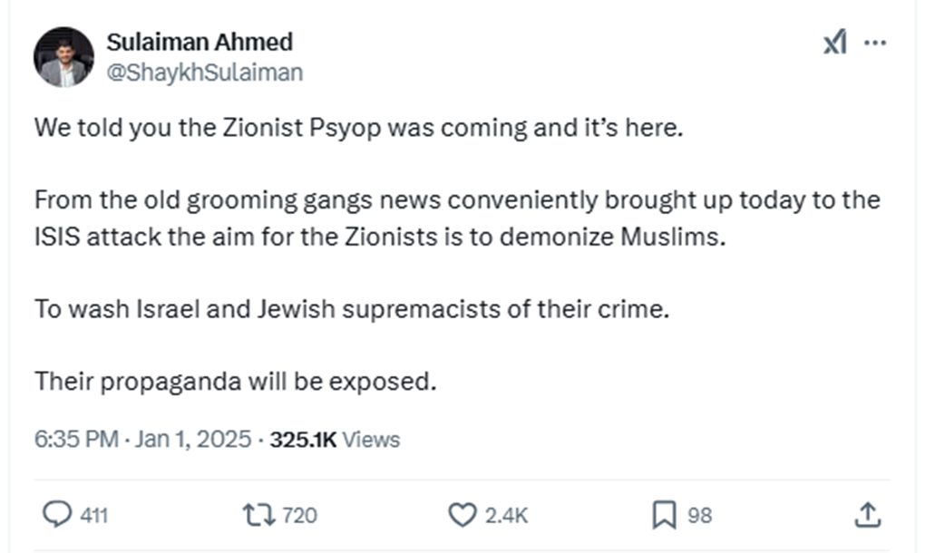 Antisemitic and anti-Zionist influencer Sulaiman Ahmed claims the New Orleans attack was part of a “Zionist Psyop.” Source: X